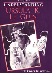 Cover of: Understanding Ursula K. Le Guin by Elizabeth Cummins
