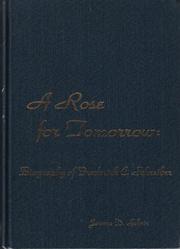 Cover of: Rose for Tomorrow: Biography of Frederick C. Schreiber