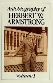 Cover of: Autobiography of Herbert W. Armstrong.