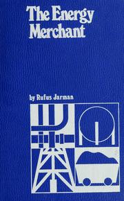 Cover of: The energy merchant by Rufus Jarman