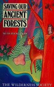 Cover of: Saving our ancient forests