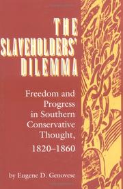 Cover of: Slaveholders' Dilemma by Eugene D. Genovese