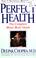 Cover of: Perfect health