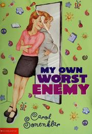 Cover of: My own worst enemy by Carol Sonenklar