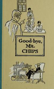 Cover of: Good-bye, Mr. Chips