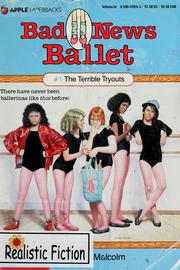 Cover of: The Terrible Tryouts (Bad News Ballet, No 1) | Jahnna N. Malcolm
