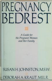 Cover of: Pregnancy bedrest by Susan H. Johnston