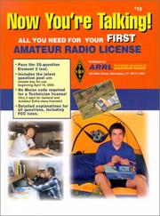 Cover of: Now you're talking!: all you need to get your first ham radio license