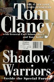 Cover of: Shadow warriors by Tom Clancy, with Carl Stiner and Tony Koltz