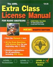 Cover of: The ARRL extra class license manual by edited by Larry D. Wolfgang, Dana G. Reed, R. Jan Carman.