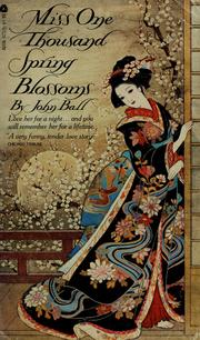 Cover of: Miss One Thousand Spring Blossoms by John Ball