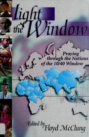 Cover of: Light the window by Floyd McClung