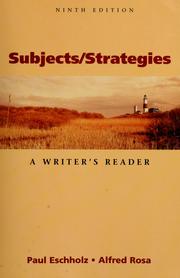 Cover of: Subjects/strategies by Paul A. Eschholz, Alfred F. Rosa