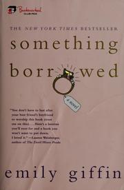 Cover of: Something borrowed by Emily Giffin
