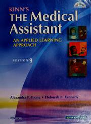Cover of: Kinn's The medical assistant: an applied learning approach.