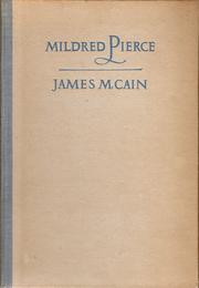 Cover of: Mildred Pierce by James M. Cain ; vert. door Theo J. van der Wal