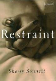 Cover of: Restraint: a novel