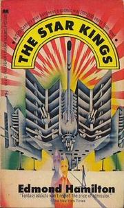 Cover of: The Star Kings by [by] Edmond Hamilton.
