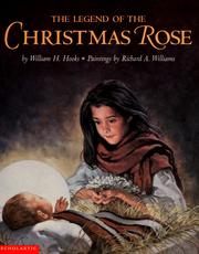 Cover of: The legend of the Christmas rose by William H. Hooks