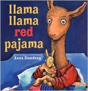 Cover of: Llama Llama Red Pajama by 
