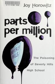 Cover of: Parts per Million: The Poisoning of Beverly Hills High School