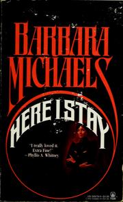 Cover of: Here I stay by Barbara Michaels