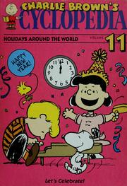 Cover of: Charlie Brown's 'Cyclopedia Volume 11: Holidays Around the World: Let's Celebrate!