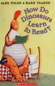 Cover of: How do dinosaurs learn to read? by Jane Yolen