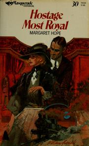 Hostage most royal by Margaret Hope