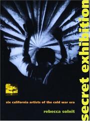 Cover of: Secret exhibition: six California artists of the Cold War era