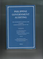 Cover of: Philippine government auditing: the Government Auditing Code as amended by Administrative Code of 1987