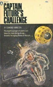 Cover of: Captain Future's Challenge by by Edmond Hamilton.