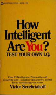 Cover of: How intelligent are you? by Victor Serebriakoff
