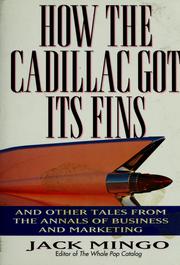 Cover of: How the cadillac got its fins by Jack Mingo