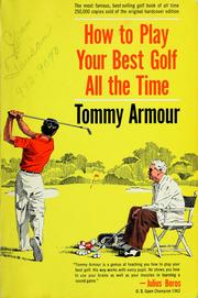 Cover of: How to play your best golf all the time