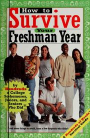 Cover of: How to survive your freshman year