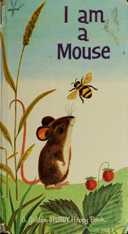 Cover of: I am a mouse
