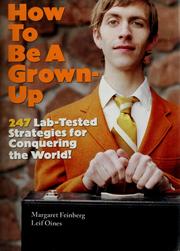 Cover of: How to be a grown-up by Margaret Feinberg