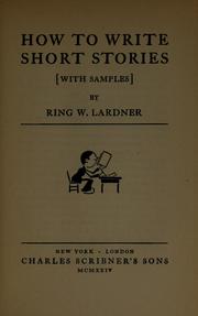 Cover of: How to write short stories by Ring Lardner