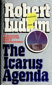 Cover of: The Icarus agenda by Robert Ludlum