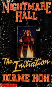 Cover of: Nightmare Hall The Initiation by Diane Hoh