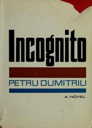 Cover of: Incognito by Petru Dumitriu