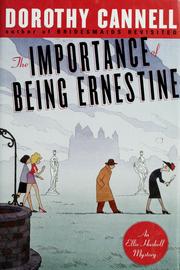 Cover of: The importance of being Ernestine by Dorothy Cannell