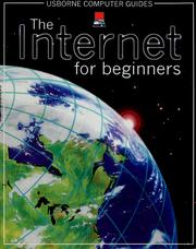 Cover of: The Internet for Beginners (Usborne Computer Guides) by 