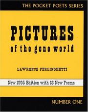 Cover of: Pictures of the gone world by Lawrence Ferlinghetti