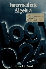 Cover of: Intermediate algebra by Daniel L. Auvil