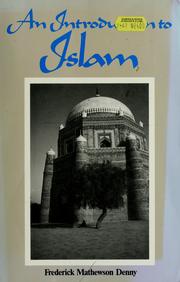 Cover of: An introduction to Islam by Frederick Mathewson Denny