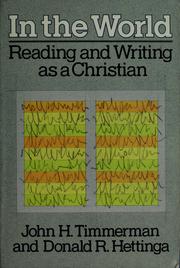 Cover of: In the world: reading and writing as a Christian