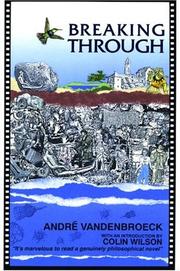 Cover of: Breaking Through: A Narrative of the Great Work