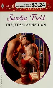 Cover of: The Jet-Set Seduction (Harlequin Presents)